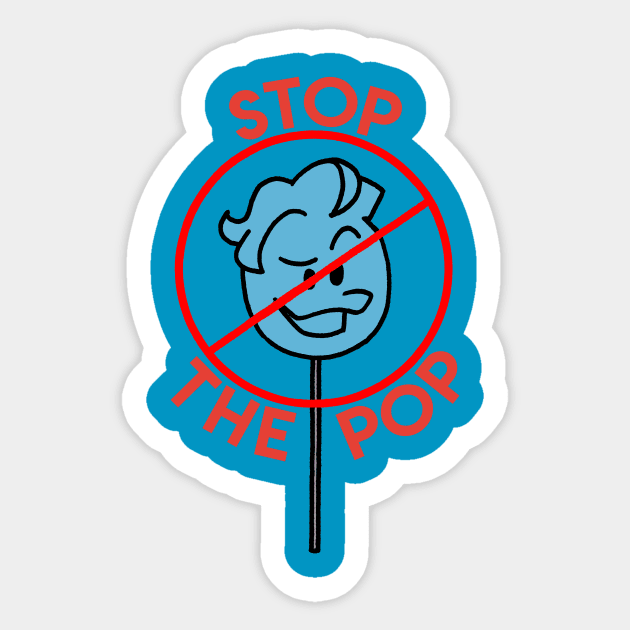 Stop The Pop (c) Louie Inc. Sticker by fun stuff, dumb stuff